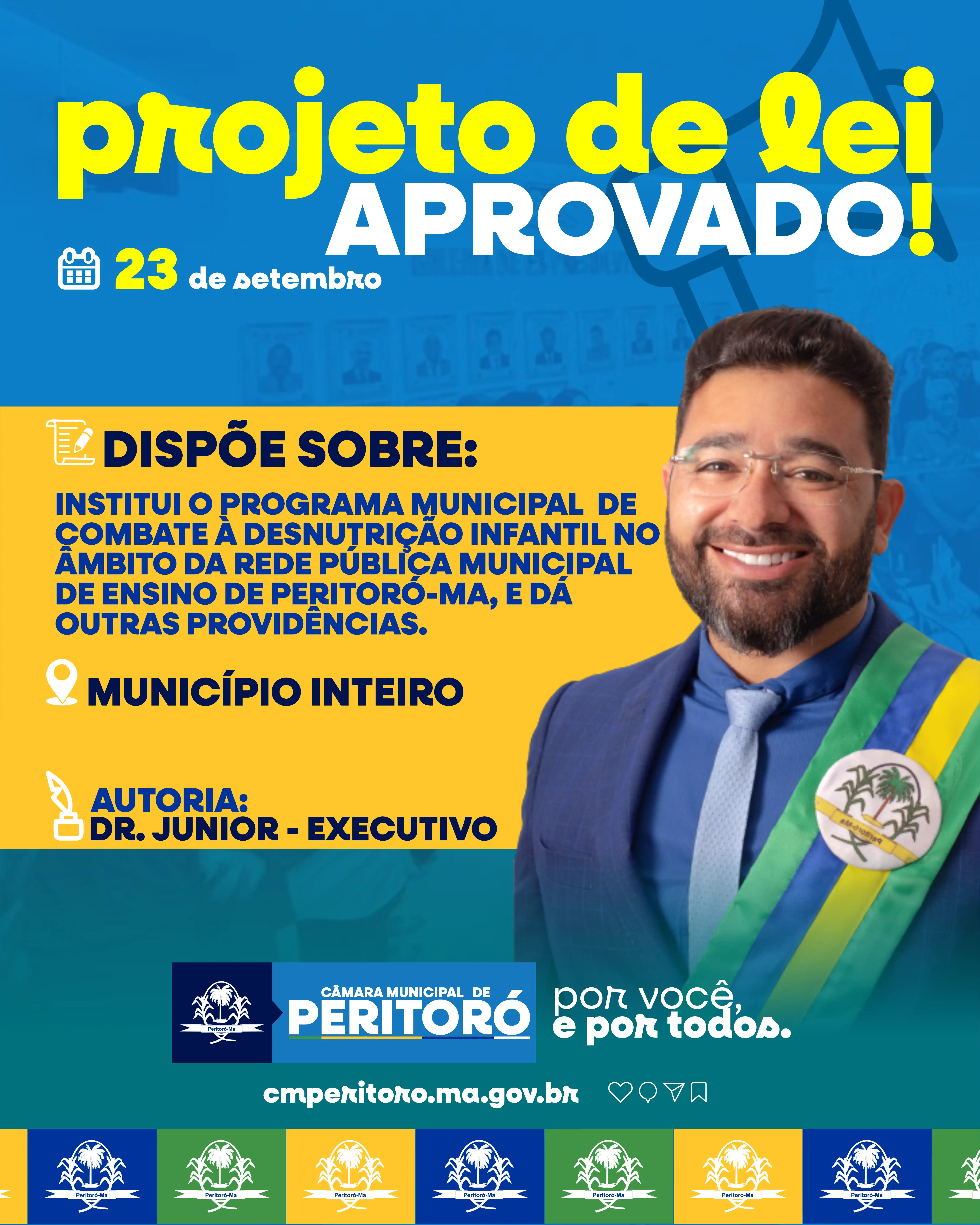 Institui o Programa Municipal de Combate à Desnutrição Infantil no âmbito da Rede Pública de Ensino de Peritoró